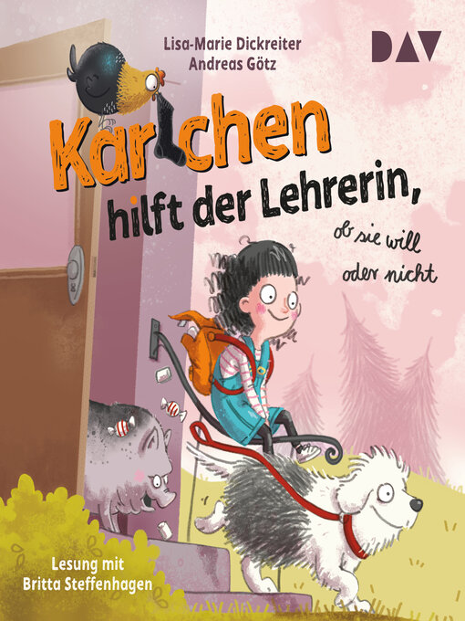 Title details for Karlchen hilft der Lehrerin, ob sie will oder nicht by Lisa-Marie Dickreiter - Available